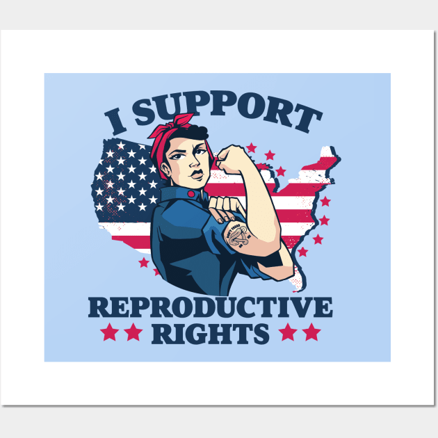 I Support Reproductive Rights // Patriotic American Rosie the Riveter Feminist Wall Art by SLAG_Creative